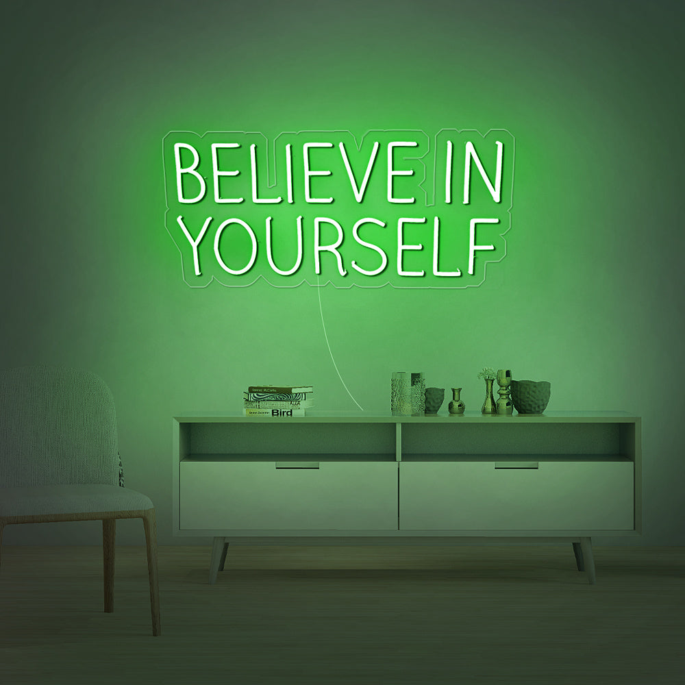 BELIEVE IN YOURSELF
