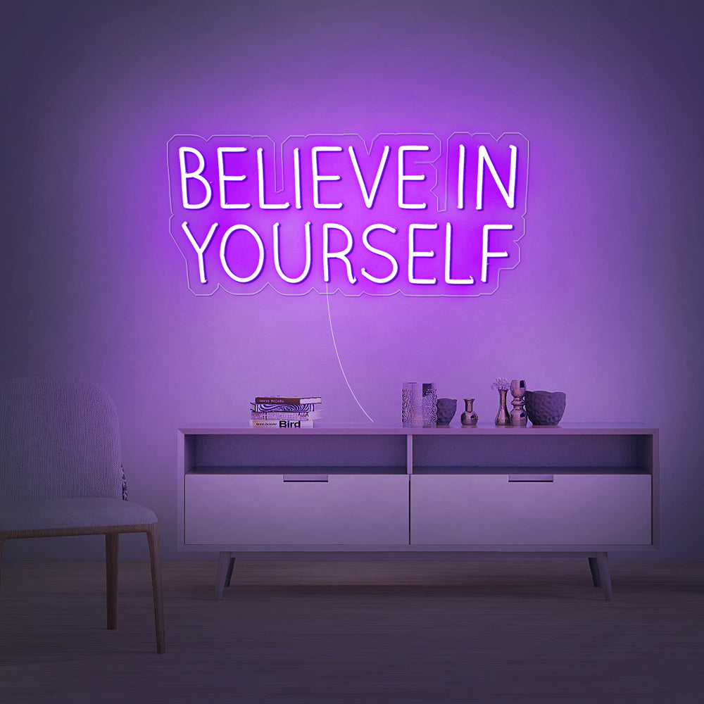 BELIEVE IN YOURSELF