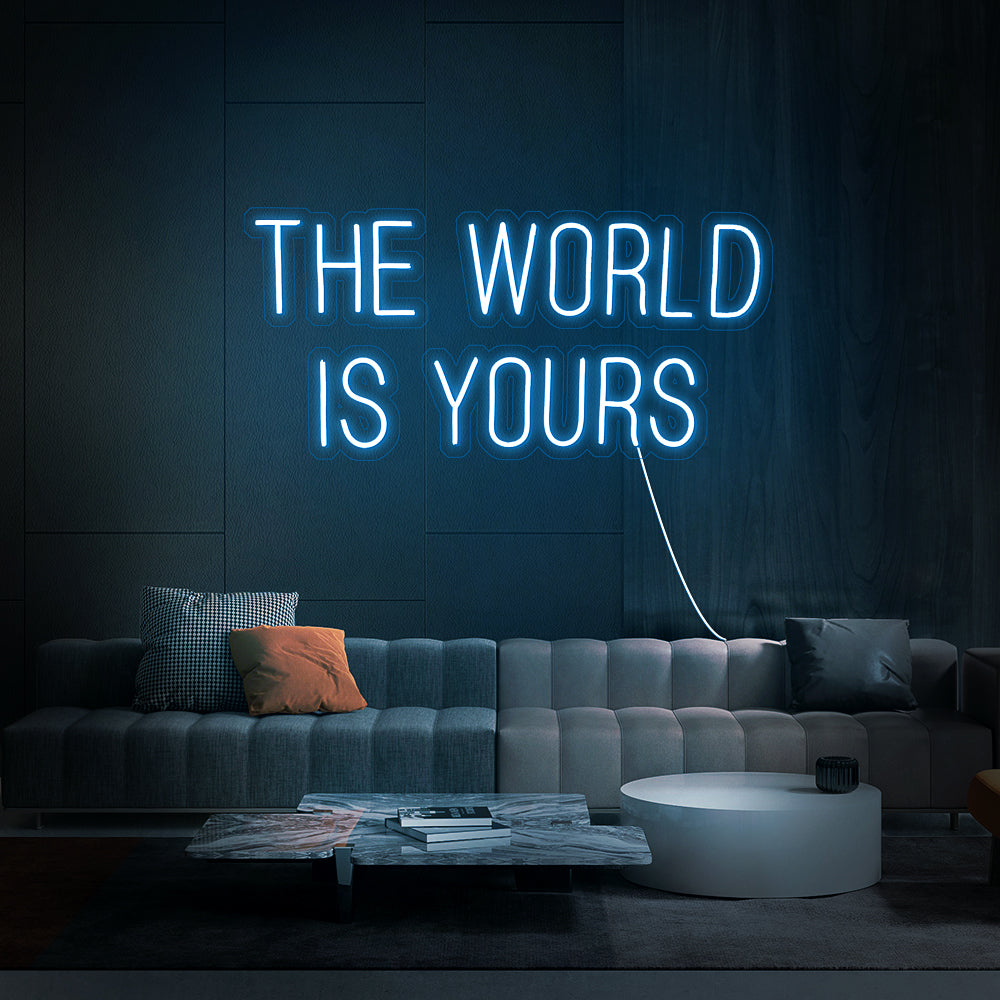 THE WORLD IS YOURS