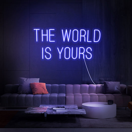 THE WORLD IS YOURS